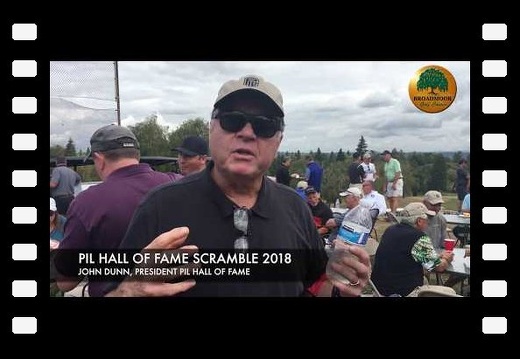 PIL HALL OF FAME SCRAMBLE 2018 ( John Dunn, President)